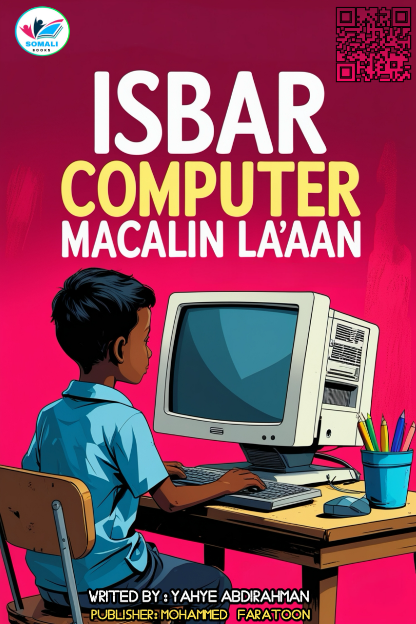Isbar Computer Macalin La’aan by Yahye Abdirahman